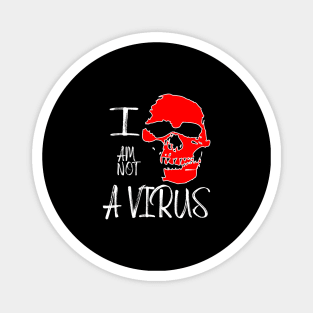 I am not a virus Magnet